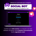 Social Bot – Software para Impulsionar seu Perfil do Instagram